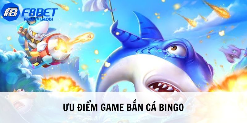 Ưu điểm nổi trội của sảnh game săn mồi