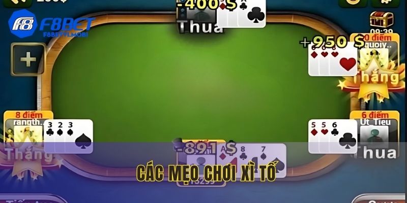Bỏ túi các mẹo chơi Xì Tố bất bại